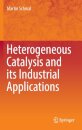Heterogeneous Catalysis and its Industrial Applications