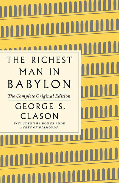 The Richest Man In Babylon: The Complete Original