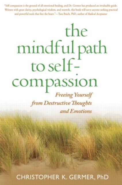 The Mindfulpath To Self-Compassion