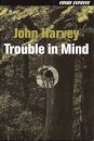 Trouble in Mind