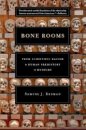 Bone Rooms