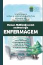 Manual Multiprofissional em Oncologia: Enfermagem