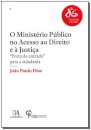O Ministério Público no Acesso ao Direito e à Justiça