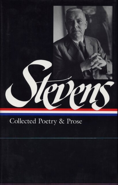 Stevens: Collected Poetry And Prose