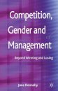 Competition, Gender and Management