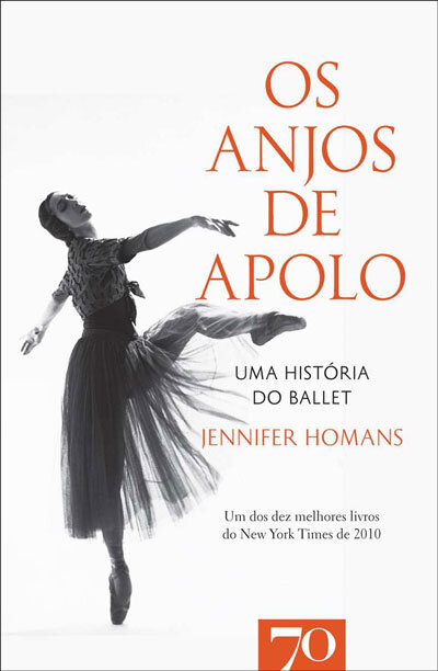 Os Anjos de Apolo - Uma História do Ballet