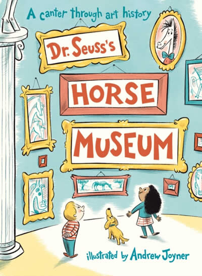 Dr Seuss'S Horse Museum
