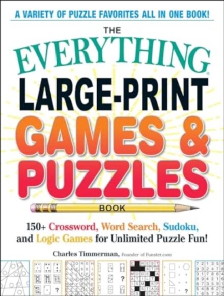 The Everything Large-Print Games & Puzzles Book