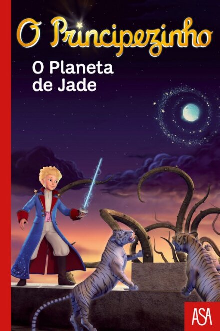 O Principezinho: O Planeta de Jade