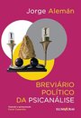 Breviário Político Da Psicanálise