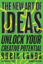 The New Art of Ideas