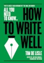 How to Write Well