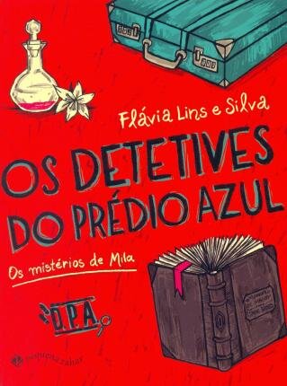Os Detetives Do Prédio Azul: Os Mistérios De Mila
