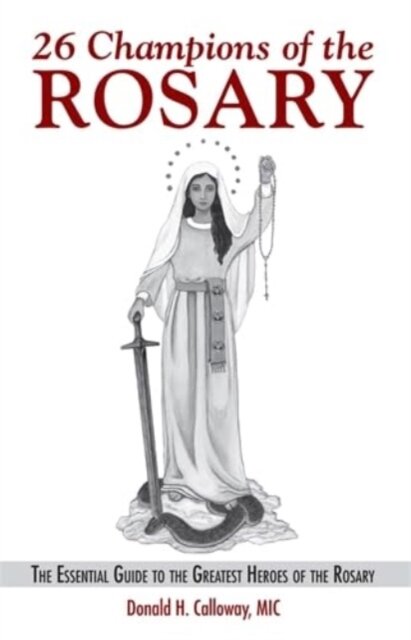 26 Champions of the Rosary