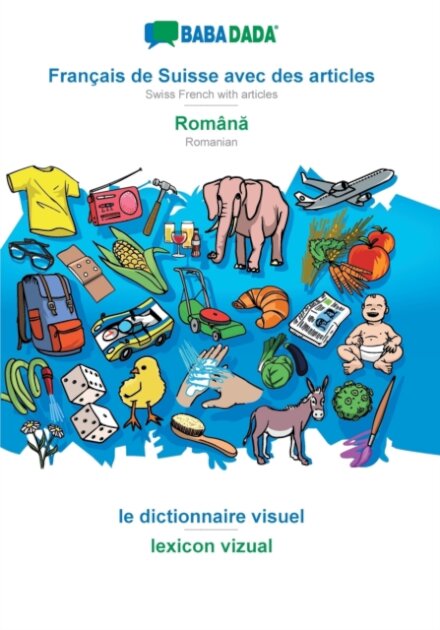 Francais de Suisse avec des articles - Roman&#259;, le dictionnaire visuel