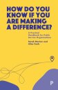 How Do You Know If You Are Making a Difference?