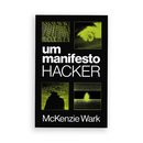 Um Manifesto Hacker