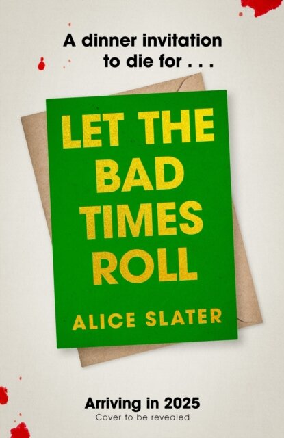 Let The Bad Times Roll
