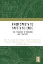 From Safety to Safety Science