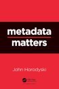 Metadata Matters