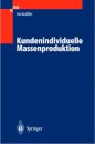 Kundenindividuelle Massenproduktion