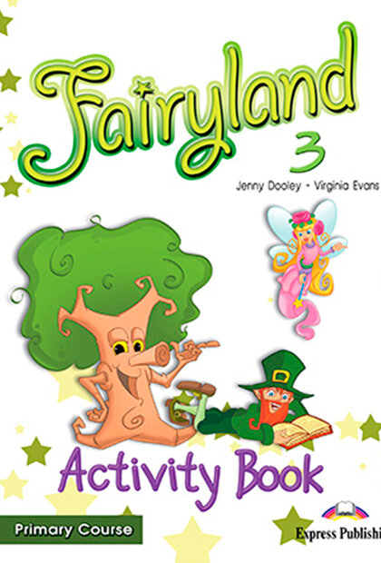 Fairyland 3 Primary Course Activity Book