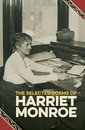 The Selected Poems of Harriet Monroe