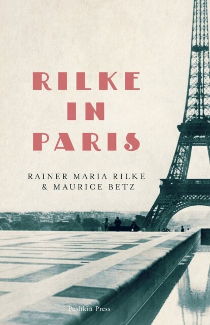 Rilke In Paris