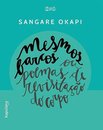 Mesmos Barcos Ou Poemas De Revisitação Do Corpo