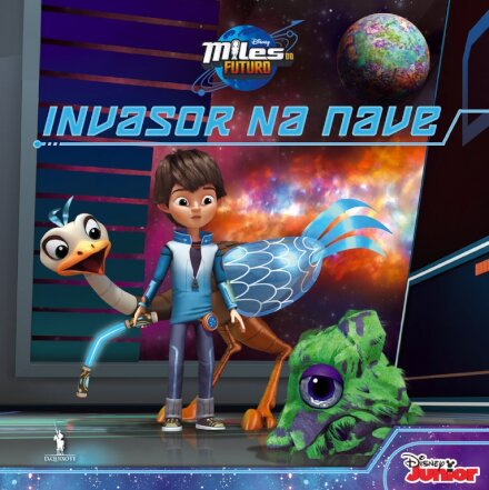 Miles do Futuro 2 - Invasor na Nave