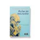 Além de religião: uma ética por um mundo sem fronteiras