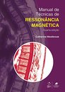 Manual De Técnicas De Ressonância Magnética