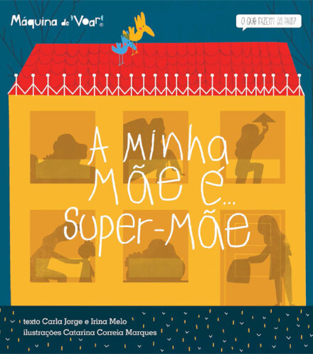 A Minha Mãe é... Super-Mãe