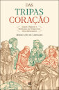 Das Tripas Coração. Saúde, higiene e medicina no tempo dos Descobrimentos