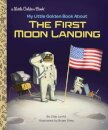 My Little Golden Book About the First Moon Landing