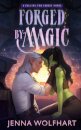 Forged by Magic