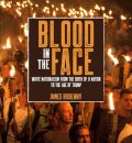 Blood in the Face