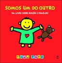Somos um do outro: um livro sobre adoção e famílias