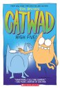 High Five! (Catwad Book #5)