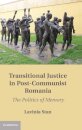 Transitional Justice in Post-Communist Romania
