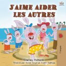 J'aime aider les autres