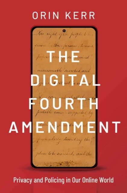 The Digital Fourth Amendment