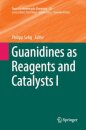 Guanidines as Reagents and Catalysts I