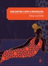 Encontro Com A Invenção
