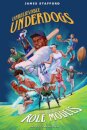 Unbelievable Underdogs & Rebellious Role Models