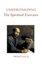 Understanding the Spiritual Exercises