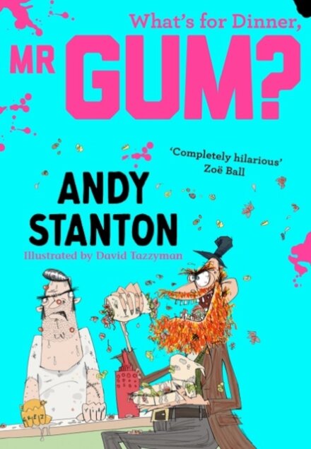 What'S For Dinner Mr Gum