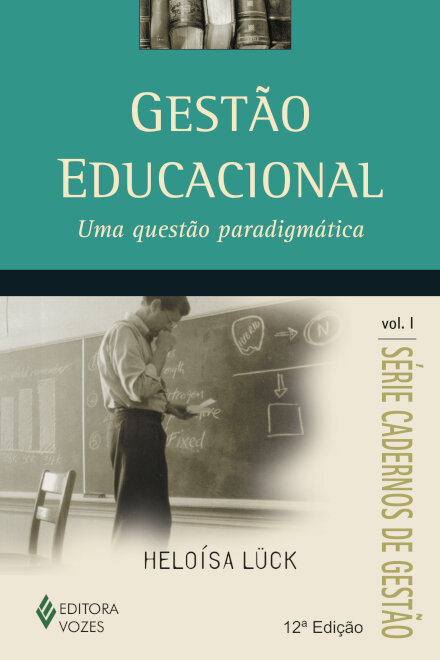 Gestão educacional v.1: uma questão paradigmática