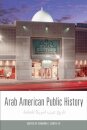 Arab American Public History