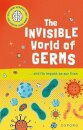 Very Short Introductions for Curious Young Minds: The Invisible World of Germs